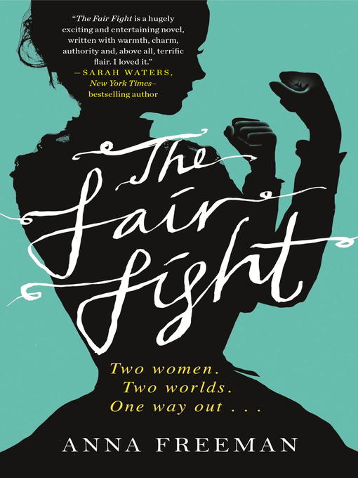 Title details for The Fair Fight by Anna Freeman - Wait list